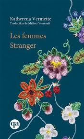 Les femmes Stranger de Katherena Vermette