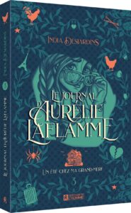 Tome 3 - La journal de Aurélie Laflamme
