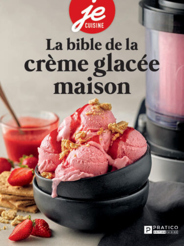 La bible de la crème glacée maison : 70 recettes glacées
