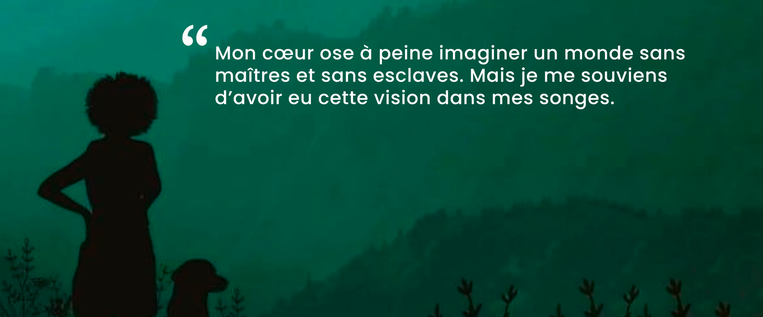 French book cover showing the title La montagne d’Améyo, a silhouetted person in the foreground, and a large white quote about imagining a world without masters and slaves against a teal mountainscape.