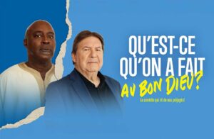 Qu'est-ce qu'on a fait au bon Dieu?
