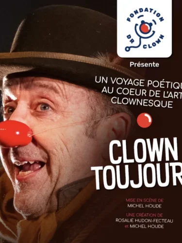 Un nez rouge pour réchauffer les cœurs : Découvrez le spectacle Clown Toujours au Gesù !