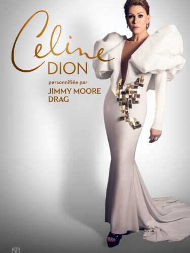 CÉLINE DION à Montréal, sous les traits de Jimmy Moore