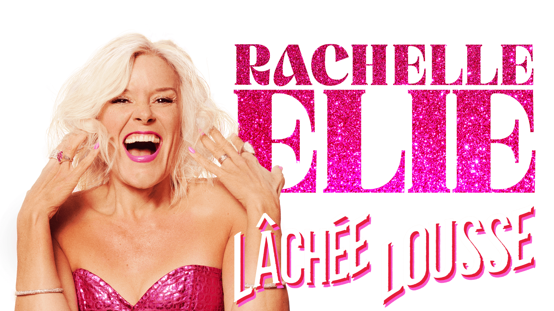 Affiche du spectacle d'humour Lâchée Lousse de Rachelle Elie sur fond noir, montrant l'humoriste souriante avec les mains près du visage.