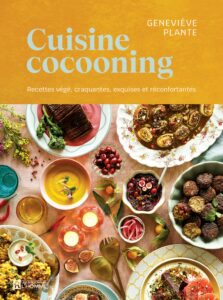 Cuisine cocooning Geneviève Plante