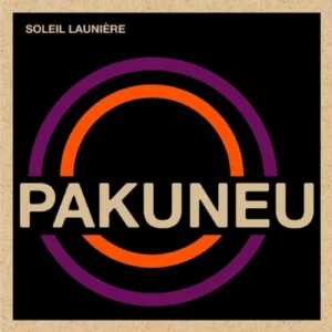 Pakuneu Soleil Launière