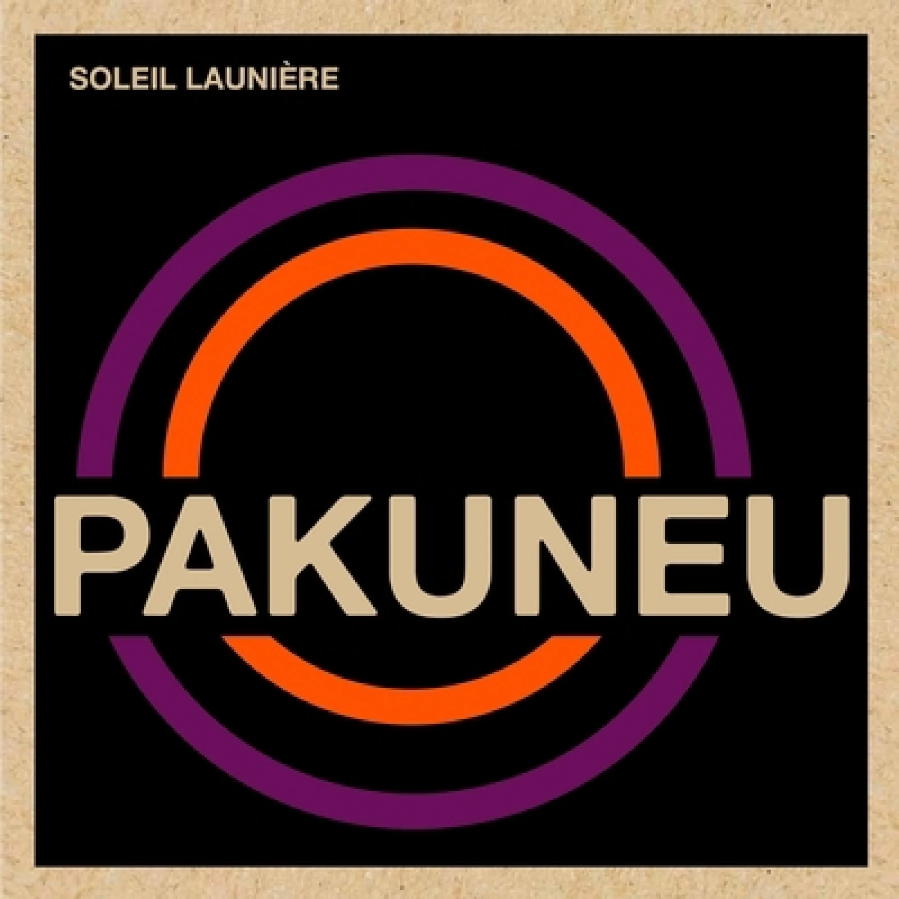 Pakuneu Soleil Launière