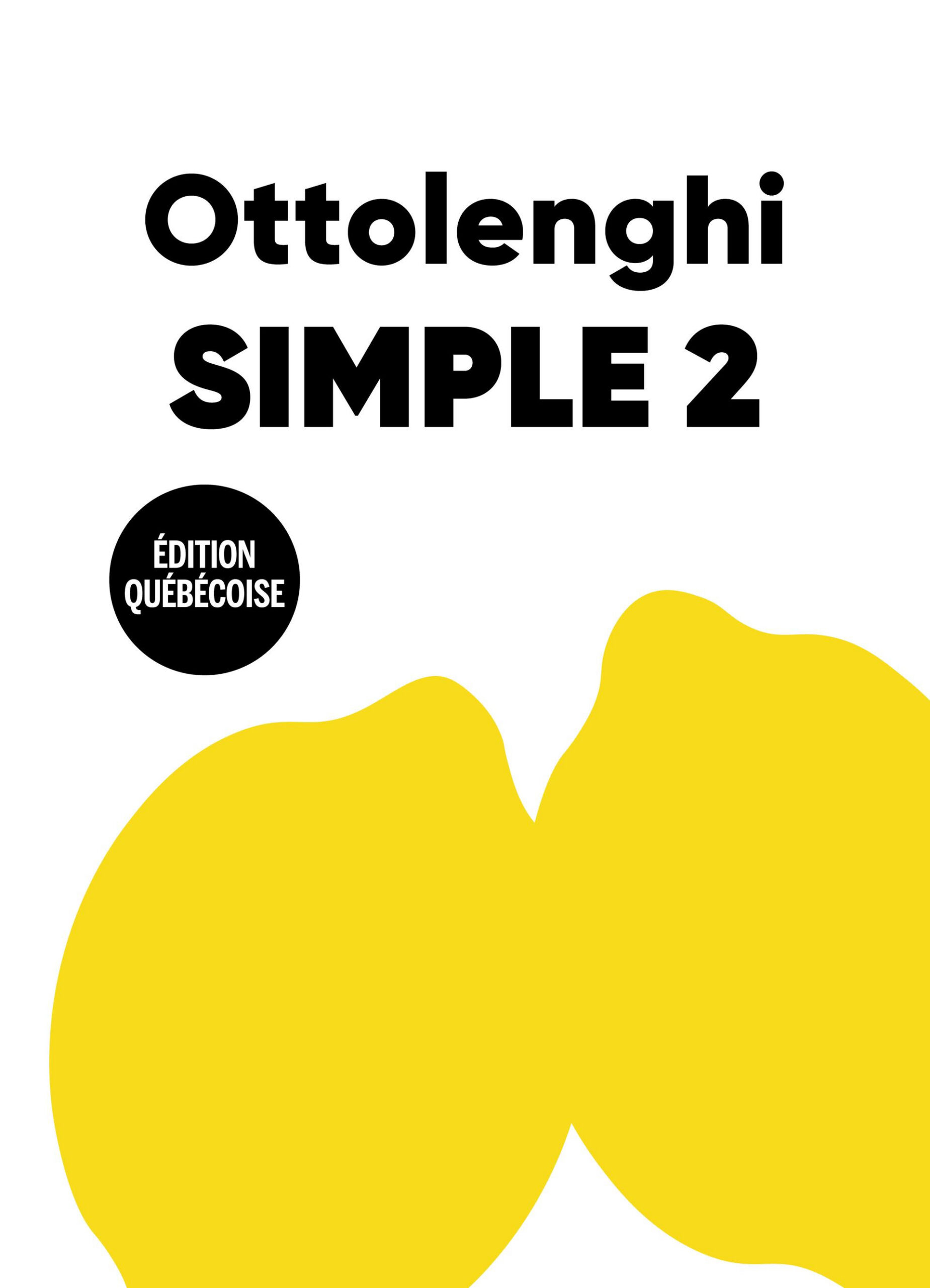 Couverture du livre de recettes Simple 2 par Yotam Ottolenghi aux éditions KO Éditions.